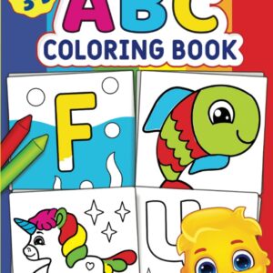 ABC Coloring Book: Color 100+ Animals, Birds, Vehicles, Fruits, Toys & Alphabets For Boys & Girls | Coloring Book for Toddlers and Preschool Kids