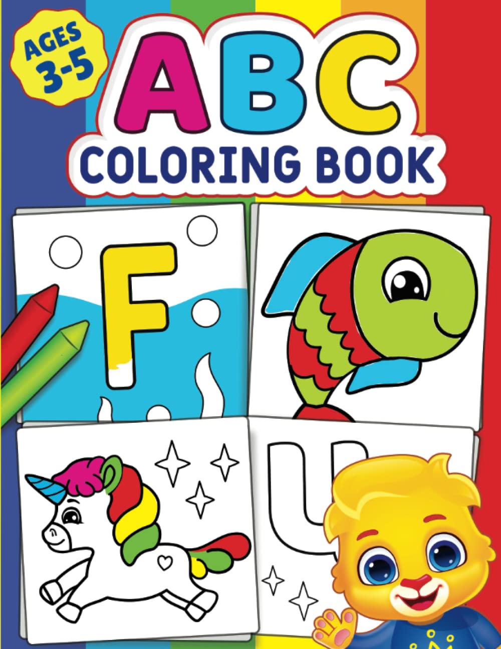 ABC Coloring Book: Color 100+ Animals, Birds, Vehicles, Fruits, Toys & Alphabets For Boys & Girls | Coloring Book for Toddlers and Preschool Kids